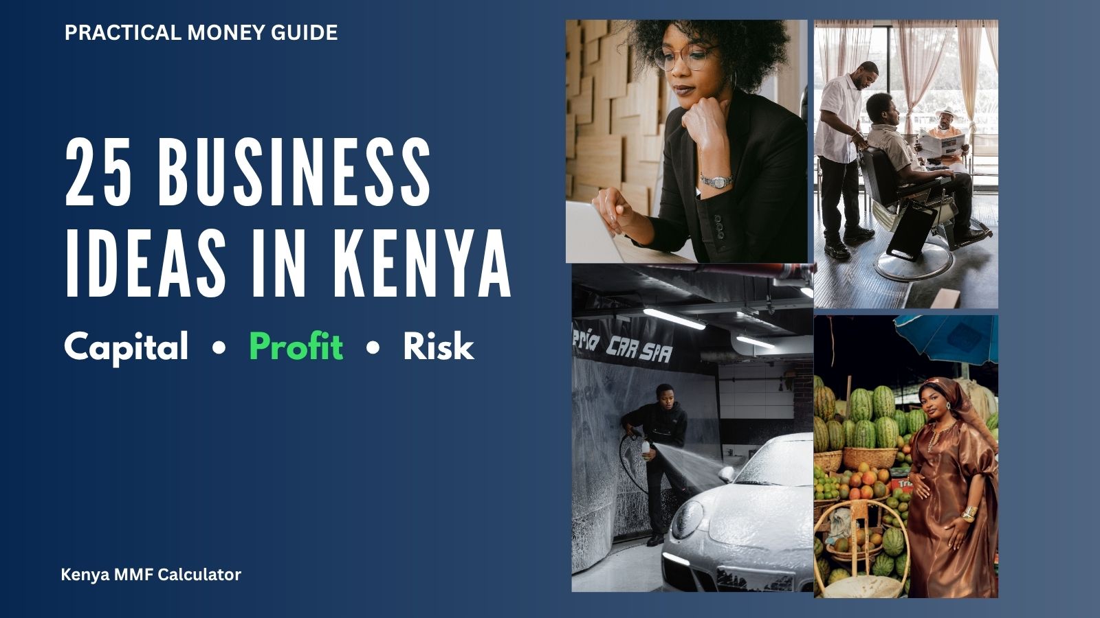 Collage of Kenyan entrepreneurs working online, cutting hair, washing cars and selling fresh produce