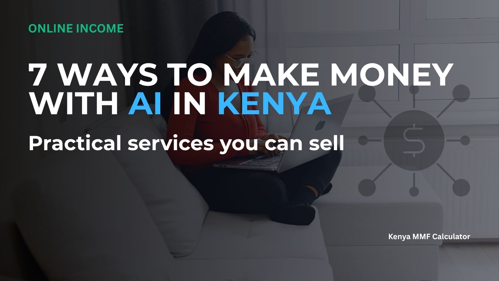 Kenyan freelancer using artificial intelligence tools to create digital services for paying clients