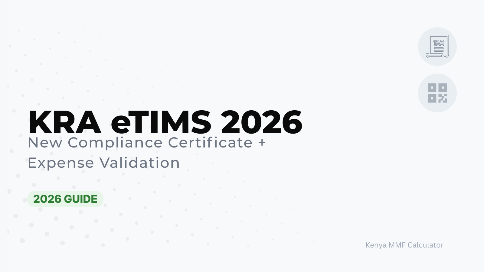 KRA eTIMS 2026 guide: Merchant Tax Compliance Certificate and expense validation
